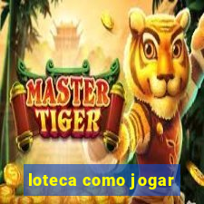 loteca como jogar